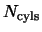 $N_{\rm cyls}$