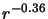 $r^{-0.36}$