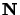 $\mathbf{N}$