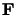$\mathbf{F}$