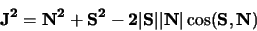 \begin{displaymath}\mathbf{J^2=N^2+S^2-2\vert S\vert\vert N\vert}\cos(\mathbf{S,N})
\end{displaymath}