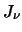 $J_{\nu}$