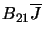 $B_{21}\overline{J}$