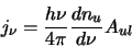 \begin{displaymath}
j_\nu=\frac{h \nu}{4 \pi}\frac{dn_u}{d\nu}A_{ul}
\end{displaymath}