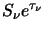 $\displaystyle S_{\nu}
e^{\tau_\nu}$