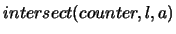 $intersect(counter,l,a)$