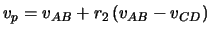$v_p=v_{AB}+r_2\left(v_{AB}-v_{CD}\right)$