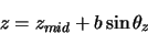 \begin{displaymath}z=z_{mid}+b \sin \theta_z
\end{displaymath}