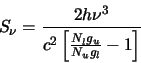 \begin{displaymath}S_\nu=\frac{2 h \nu^3}{c^2 \left[\frac{N_l g_u}{N_u g_l}-1\right]} \index{source function}
\end{displaymath}