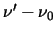 $\nu'-\nu_0$