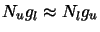 $N_ug_l \approx N_lg_u$