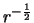 $r^{-\frac{1}{2}}$