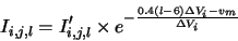 \begin{displaymath}I_{i,j,l}=I_{i,j,l}' \times e^{-\frac{0.4(l-6) \Delta V_i-v_m}{\Delta V_i}}
\end{displaymath}