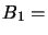 $B_1=$