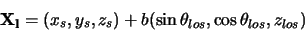 \begin{displaymath}
{\bf X_l}=(x_s,y_s,z_s)+b(\sin \theta_{los}, \cos \theta_{los}, z_{los})
\end{displaymath}