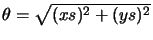 $\theta=\sqrt{(xs)^2+(ys)^2}$