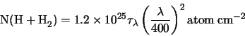 \begin{displaymath}
{\rm N(H+H}_2)=1.2\times10^{25}\tau_\lambda\left( \frac{\lambda}{400}\right)^2 {\rm atom \: cm^{-2}}
\end{displaymath}