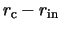 $r_{\rm c}-r_{\rm
in}$