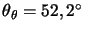 $\theta_\theta=52,2^\circ$